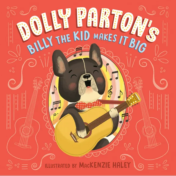 Dolly Parton's Billy the Kid Makes It Big (Hardcover)