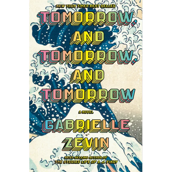 Tomorrow, and Tomorrow, and Tomorrow (Hardcover)