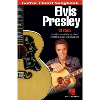 Guitar Chord Songbooks: Elvis Presley: Guitar Chord Songbook (6 Inch. X 9 Inch.) (Paperback)
