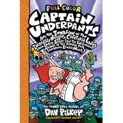 Captain Underpants and the Invasion of the Incredibly Naughty Cafeteria Ladies from Outer Space: Color Edition (Captain Underpants #3): (and the Subse (Hardcover)