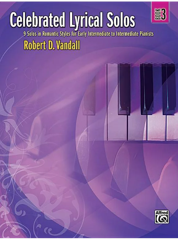 Celebrated Lyrical Solos, Bk 3 : 7 Solos in Romantic Styles for Early Intermediate to Intermediate Pianists (Paperback)