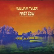 William Tyler - Music From First Cow - Vinyl