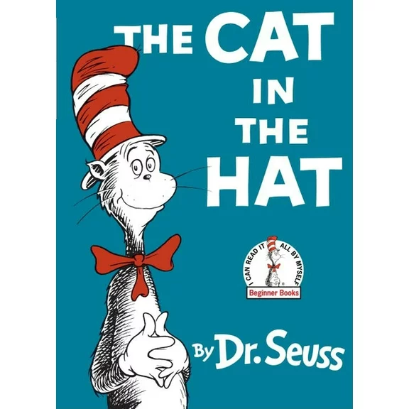 Beginner Books(r): The Cat in the Hat (Hardcover)
