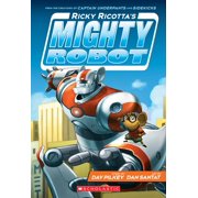 Ricky Ricotta's Mighty Robot (Ricky Ricotta's Mighty Robot #1) (Paperback)