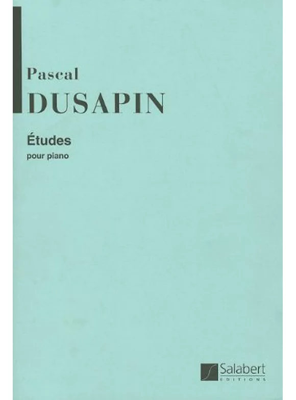 Editions Durand Pascal Dusapin - Etudes Pour Piano Piano Series Composed by Pascal Dusapin