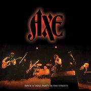AXE - Rock N' Roll Party In The Streets - Vinyl