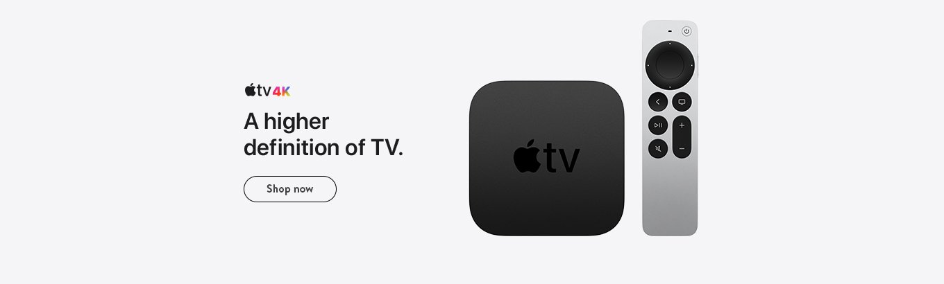 Apple TV 4K. A higher definition of TV. Shop now.