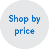 Shop by price.