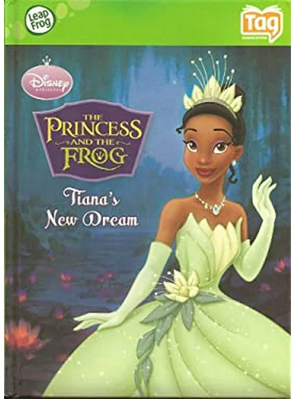 Pre-Owned The Princess and the Frog: Tianas New Dream Leap Frog TAG Reading System Paperback