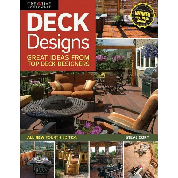 Home Improvement: Deck Designs, 4th Edition: Great Ideas from Top Deck Designers (Paperback)