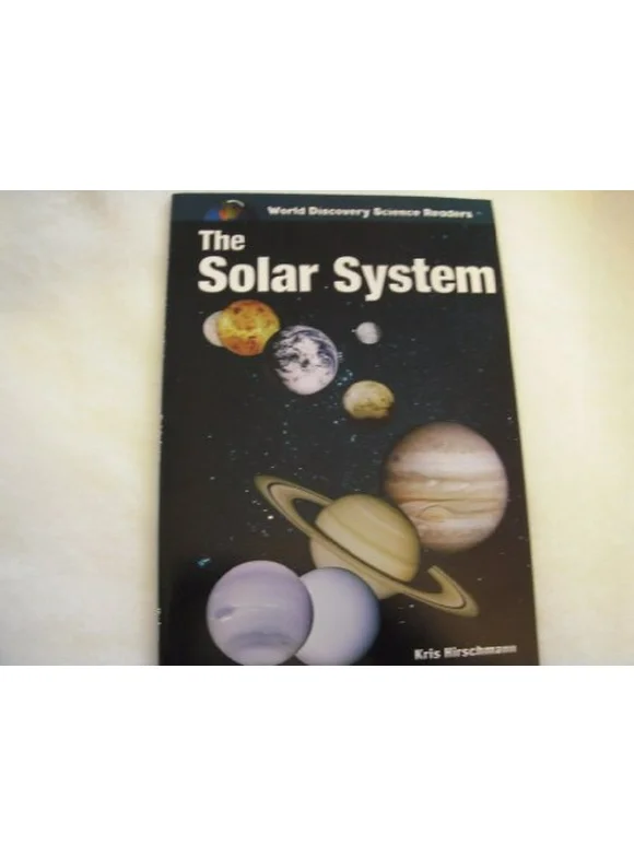 Pre-Owned The Solar System World Discovery Science Readers Paperback Kris Hirschmann